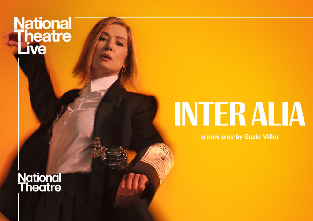 Inter Alia stars Oscar-nominated Rosamund Pike as Jessica in the much-anticipated next play from the team behind Prima Facie