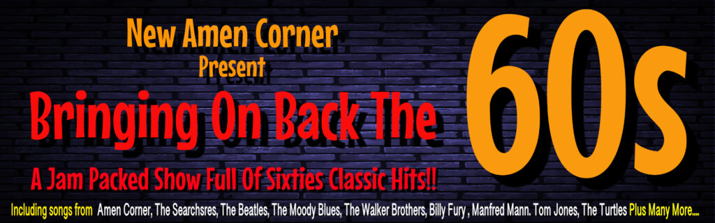 Promotional banner for Bringing On Back The 60s