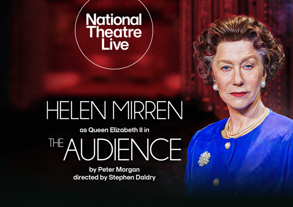 Promotional poster for THE AUDIENCE, Helen Mirren as Queen Elizabeth the second wearing a blue dress and broach looking towards the camera