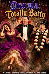 Dracula Totally Batty - Bromsgrove Arts Poster for Dracula: Totally Batty, a family-friendly comedy theatre production, showing a smiling vampire between a flamboyant woman in purple and a man wearing a garlic necklace.
