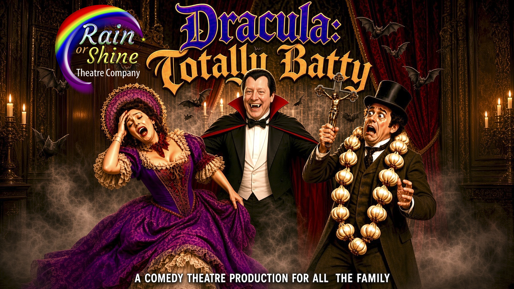 Poster for Dracula: Totally Batty by Rain or Shine Theatre Company showing three costumed performers on a gothic stage with bats and candles in the background.