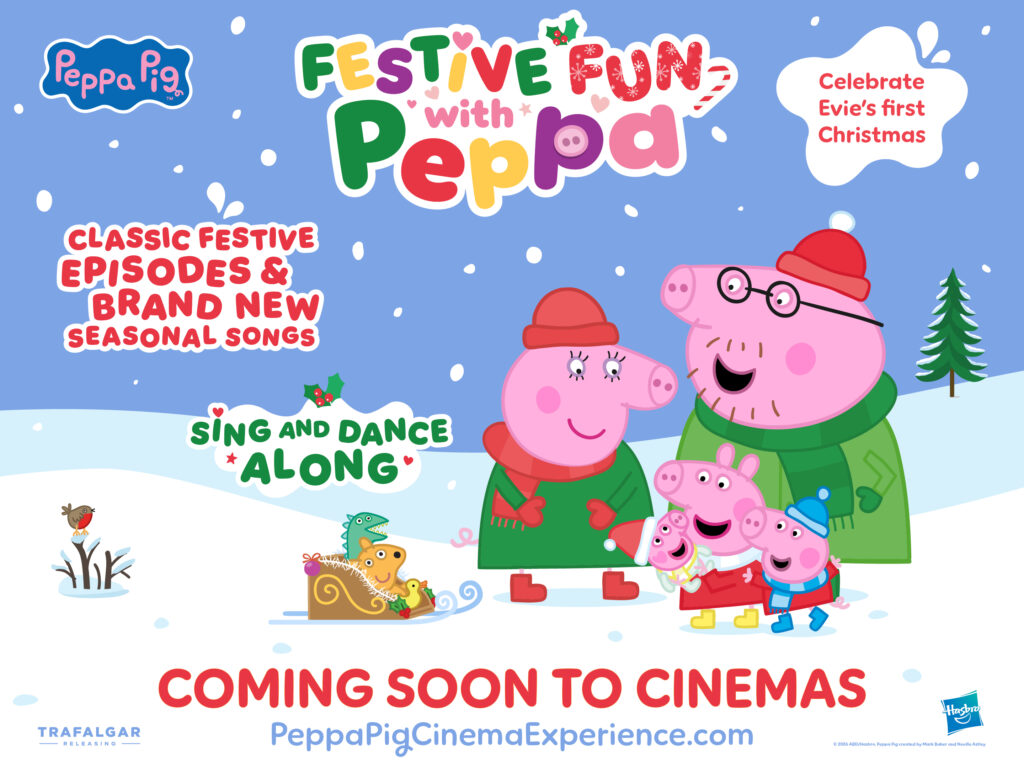 Poster promoting Festive Fun with Peppa Cinema Experience, peppa and family wrapped up for winter, sanding in some snow, blue sky and falling snow