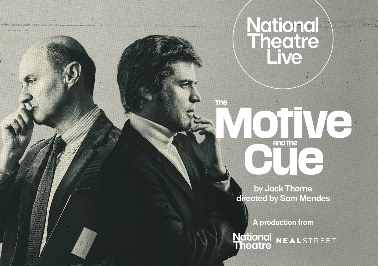 Poster promoting The Motive and the Cue , black & white, Mark Gatiss as John Gielgud wearing a suit and tie, with white shirt, and Johnny Flynn as Richard Burton, wearing dark jacket and a light coloured turtle neck jumper; both chracters are back to back in thought, with one hand under the chin